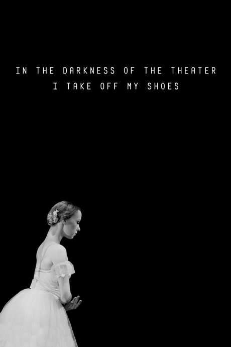 In the Darkness of the Theater I Take Off My Shoes